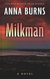 Book Review: Milkman by Anna Burns - A journey of emotions and imprints..