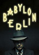 Babylon Berlin (Serie TV) - La Segunda Guerra Mundial