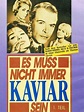 Es muß nicht immer Kaviar sein, un film de 1961 - Vodkaster
