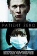 Patient Zero (film) - Réalisateurs, Acteurs, Actualités