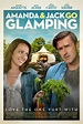 Amanda & Jack Go Glamping (2017) Poster #1 - Trailer Addict