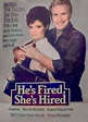 He's Fired, She's Hired (TV Movie 1984) - IMDb