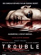 Trouble - film 2003 - AlloCiné