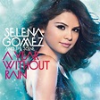 ‎A Year Without Rain - Album by Selena Gomez & The Scene - Apple Music