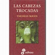 LAS CABEZAS TROCADAS - SBS Librerias