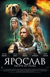 Yaroslav. A Thousand Years Ago Russian Movie Streaming Online Watch