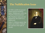 PPT - Andrew Jackson and The Nullification Issue PowerPoint ...