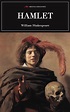 Hamlet, William Shakespeare M(entre 1599 y 1602) | Shakespeare, William ...