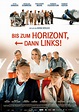 Bis zum Horizont, dann links! (film, 2012) | Kritikák, videók ...