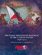 Pinoy Kollektor: 103. The First Philippine Republic & the United States ...