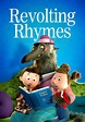 Revolting Rhymes - movie: watch streaming online