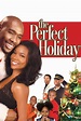 The Perfect Holiday (2007) — The Movie Database (TMDB)