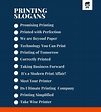 750+ Printing Slogans and Taglines (Generator + Guide) - TheBrandBoy.Com