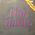Pink Fairies – Previously Unreleased (1984, Vinyl) - Discogs