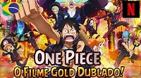 One Piece O Filme Gold Dublado! Novos Dubladores Para O Elenco - YouTube
