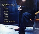 Babyface How Come, How Long - Picture CD UK CD single (CD5 / 5") (163054)