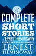 The Complete Short Stories of Ernest Hemingway - Alchetron, the free ...