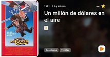 Un millón de dólares en el aire - PlayMax