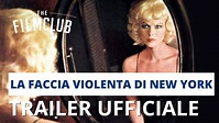 La faccia violenta di New York | Trailer italiano | HD | The Film Club ...