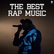 The Best Rap Music - Compilation by Various Artists | Spotify