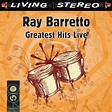Greatest Hits Live》- Ray Barretto的专辑 - Apple Music