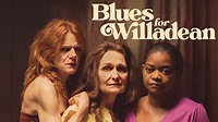 Watch Blues for Willadean (2012) Full Movie Free Online - Plex