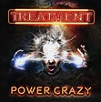 Power Crazy, The Treatment | CD (album) | Muziek | bol.com