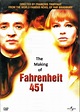 Fahrenheit 451 (film) - Réalisateurs, Acteurs, Actualités