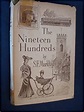 The Nineteen Hundreds: Amazon.co.uk: MARKHAM, S.F: Books