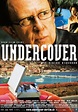 Undercover (película 2005) - Tráiler. resumen, reparto y dónde ver ...