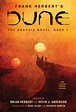 The Dune Graphic Novel: Experience Frank Herbert's Epic Sci-Fi Saga as ...