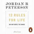 12 Rules for Life by Jordan B. Peterson - Penguin Books Australia