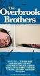 The Overbrook Brothers (2009) - External Sites - IMDb