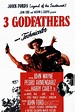 3 Godfathers (1948) - Posters — The Movie Database (TMDB)
