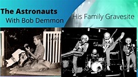 Bob Demmon with the Astronauts and family grave - YouTube