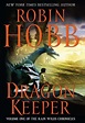 Dragon Keeper: Volume One of the Rain Wilds Chronicles by Robin Hobb ...
