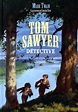 TOM SAWYER DETECTIVE | Momie.fr