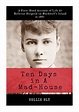 Ten Days in A Mad-House - Nellie Bly - Illustrated and Annotated eBo…