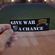 Sticker - Give War A Chance – Scroll Factory