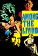 Among the Living (1941) - Posters — The Movie Database (TMDB)