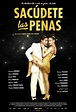 Sacudete Las Penas (#1 of 2): Extra Large Movie Poster Image - IMP Awards