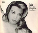 Taylor Dayne - Can't Get Enough Of Your Love (2006, CD) | Discogs