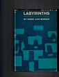 Labyrinths ; Selected Stories & Other Writings by Borges, Jorge Luis ...
