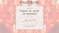 Albert III, Duke of Bavaria Biography - Duke of Bavaria-Munich | Pantheon