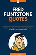 81+ Best Fred Flintstone sayings And Quotes | Fred flintstone ...
