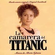 La Camarera del Titanic: Alberto Iglesias: Amazon.es: CDs y vinilos}