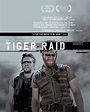 Tiger Raid Streaming in UK 2016 Movie