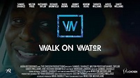 WALK ON WATER - Full Movie - YouTube