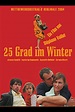 25 Grad im Winter – 25 Degrés en Hiver | Film, Trailer, Kritik