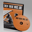 Then There Was Joe [DVD/BLU RAY] – THEN THERE WAS JOE STORE